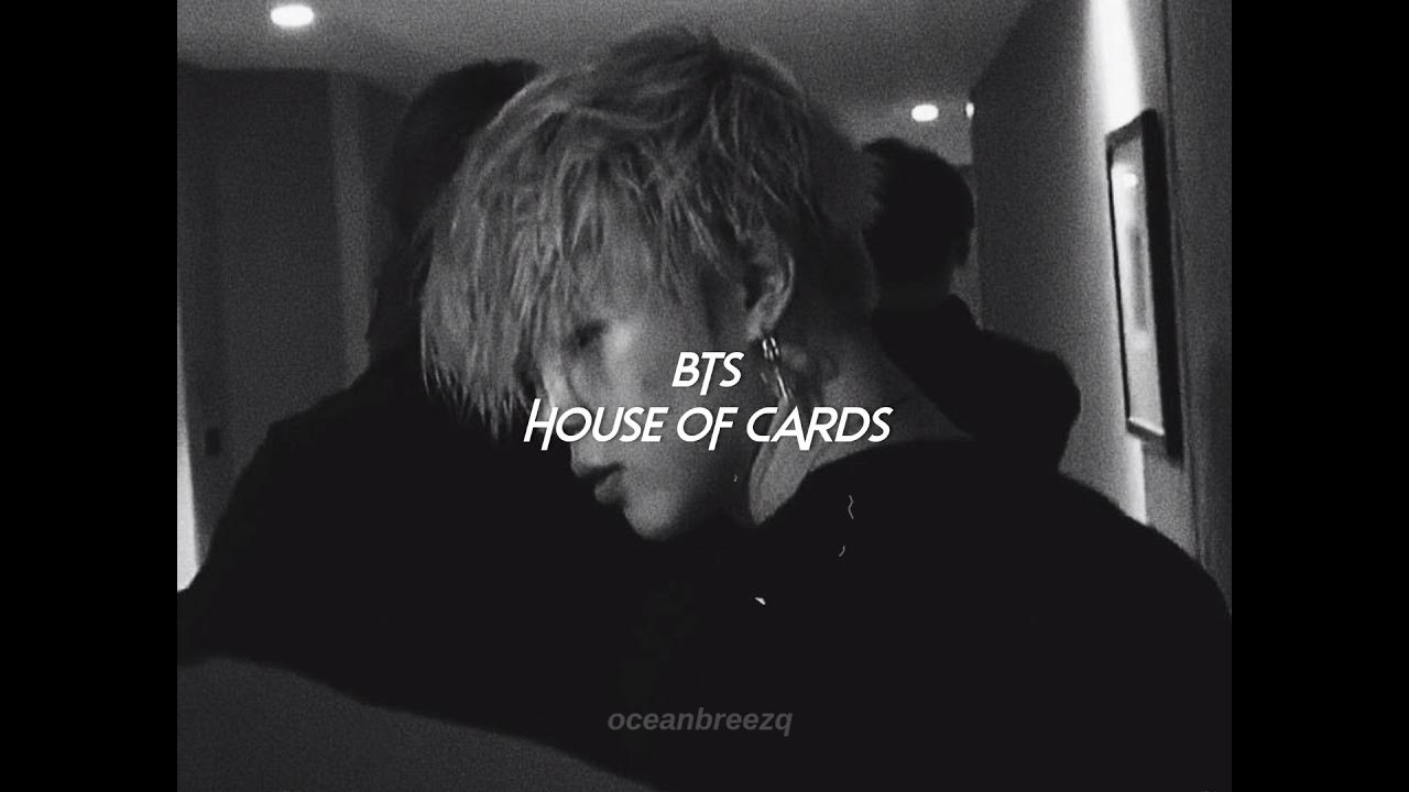 btshouse of cards (sped up+reverb) YouTube