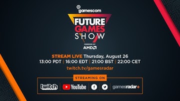 Future Games Show at Gamescom 2021