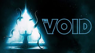 THE VOID - Cosmic Horror Movie perfect for Lovecraft fans