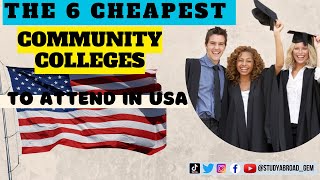 The 6 Cheapest Community Colleges To Attend In 2023 Scholarships Available