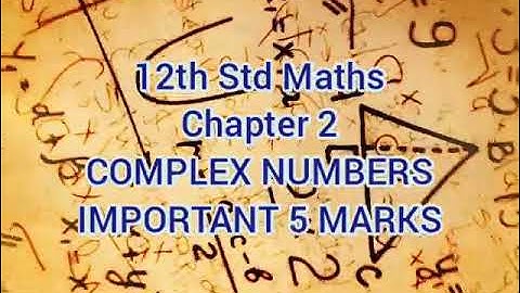 12th STD MATHS IMPORTANT 5 MARK QUESTIONS ON CHAPTER 2 COMPLEX NUMBERS TAMILNADU REDUCED SYLLABUS