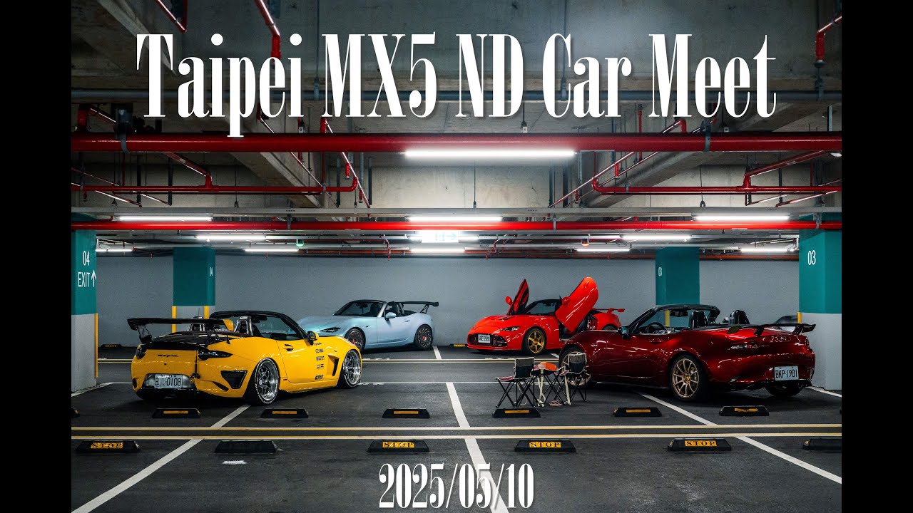 Taipei Mx5 ND Car Meet on 5/10/2025