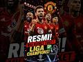 RESMI! MU KUNCI TIKET LIGA CHAMPIONS! ✅