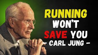 Healing Begins When You Stop Running - carl jung -