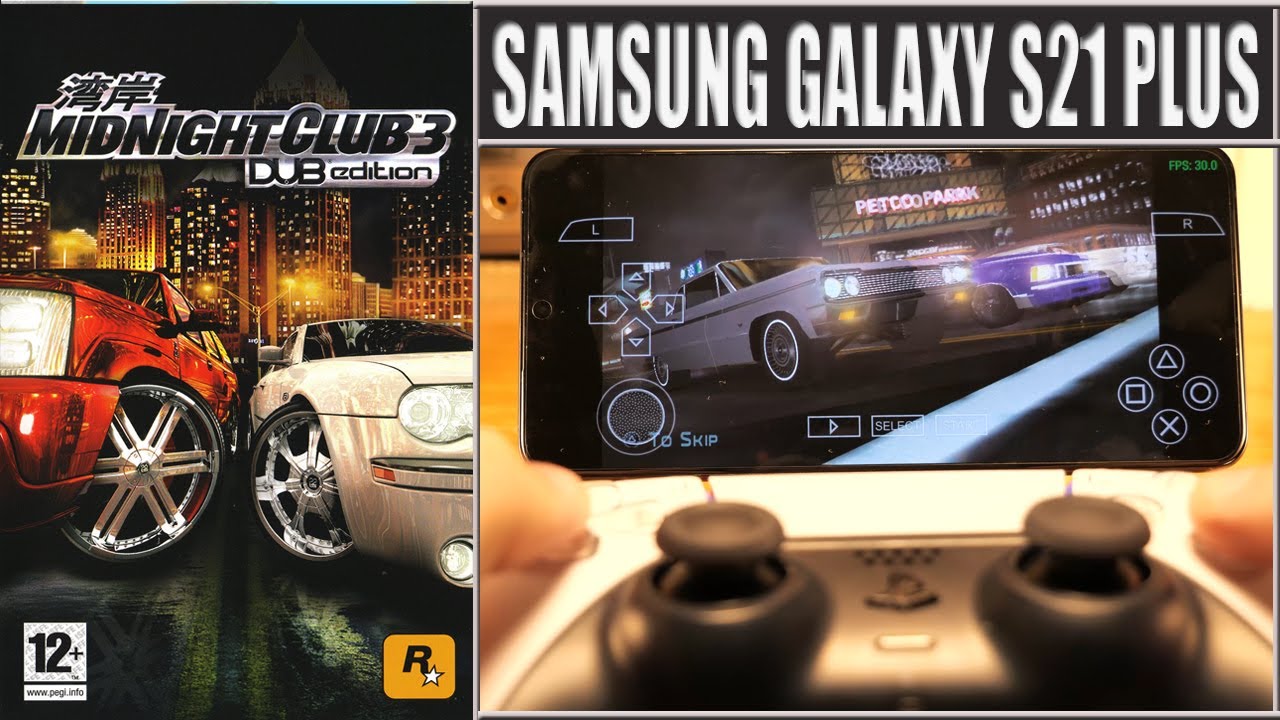 Midnight Club 3 DUB Edition on Samsung Galaxy S21 Plus (PPSSPP PSP  emulator) - YouTube