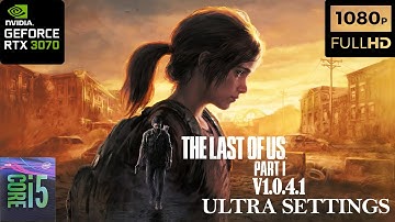 The Last of Us Part I v1.0.4.1 RTX3070 8 GB + i5 9400F Ultra Graphics #rtx3070 #thelastofuspart1#PC