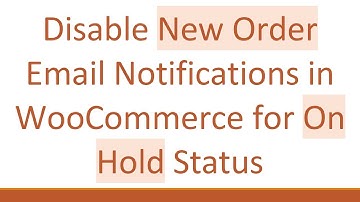 Disable New Order Email Notifications in WooCommerce for On Hold Status