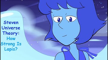 HOW STRONG IS LAPIS. | Steven Universe