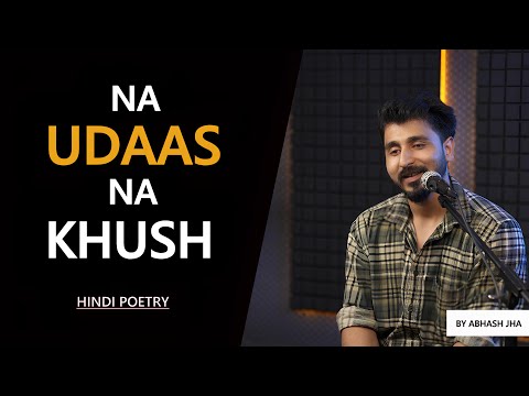 When You’re Not Sad, Just Empty 💔 | Emotional Poem in Hindi | Abhash Jha Poetry | Rhyme Attacks