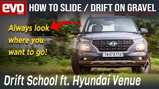 How to drift / slide on gravel - Ft. Hyundai Venue SUV | Rally driving techniques - 2021 | evo India