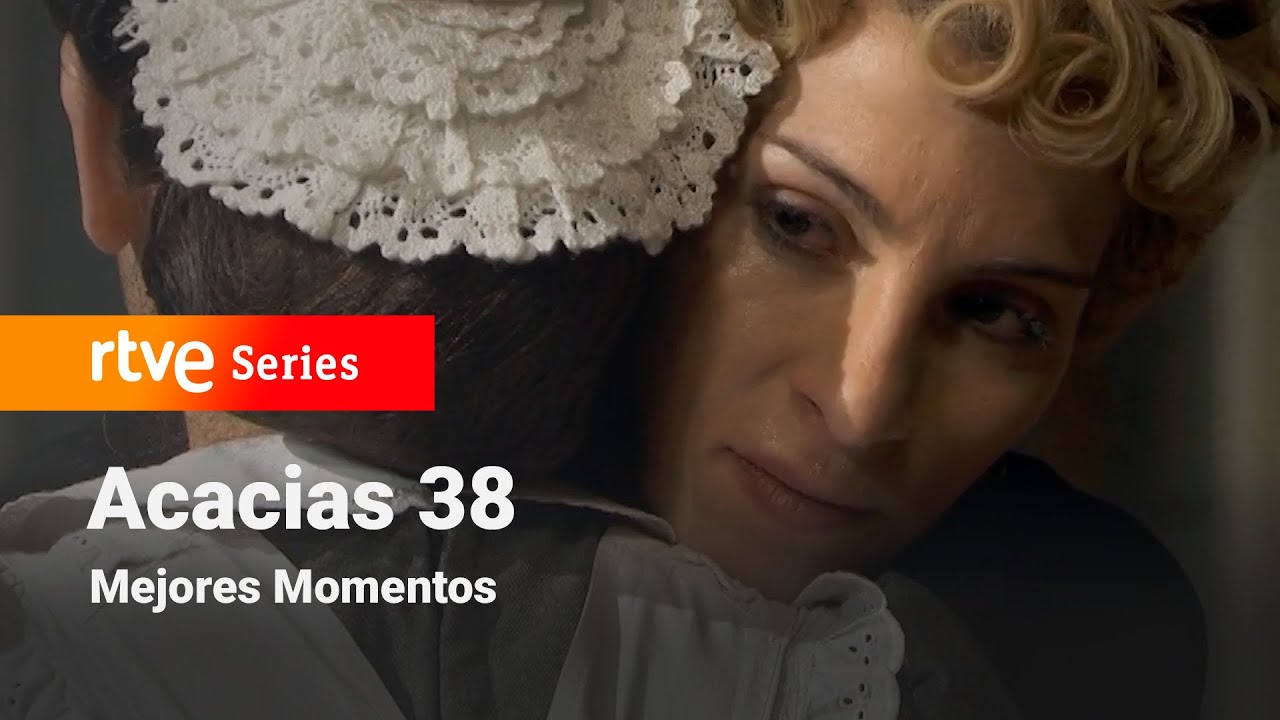 Acacias 38: Capítulo 299 - Mejores momentos #Acacias38 | RTVE Series