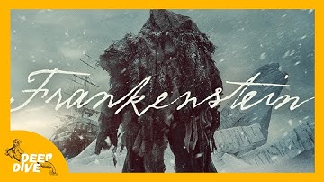 Frankenstein | DEEP DIVE