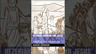 Hezekiah and Jesus: Feed the Multitude