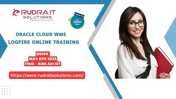 Oracle Cloud WMS Logfire Online Training | Rudra IT Solutions