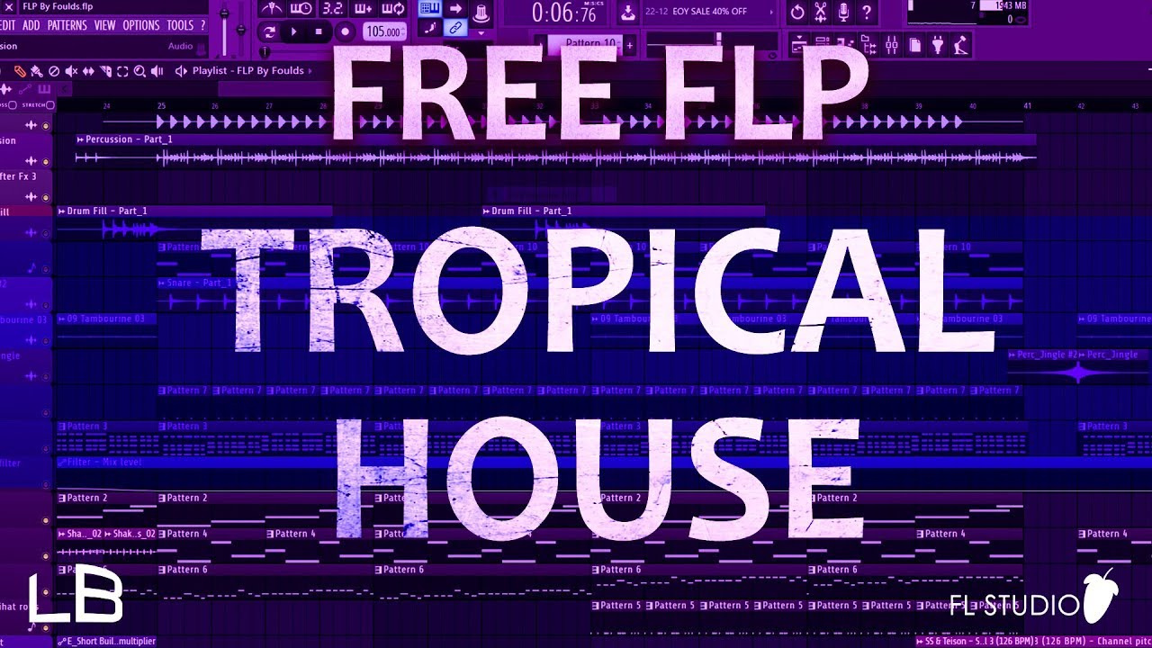 [FREE FLP] #3 Tropical House Flp By FouldsMusic **EDUCATIONAL PURPOSE**