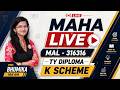 MAL - 316316 | MAHA LIVE | Special Lecture | TY DIPLOMA | K - Scheme 💻🚀