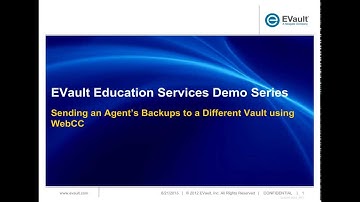 Sending EVault Agent Backups to a Different Vault using WebCC