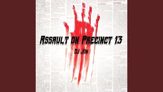 Assault on Precinct 13 (Radio Mix)