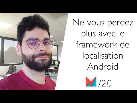 Ne vous perdez plus avec le framework de localisation Android by Antoine Gerard, Syntony FR