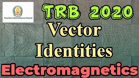 Electromagnetics/trb ece/trb polytechnic /tneb ae/trb polytechnic ece preparation/trb 2020/tneb ece