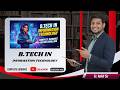 B.Tech in Information Technology| Complete Guide| BTech IT | Roadmap | IIT | India 