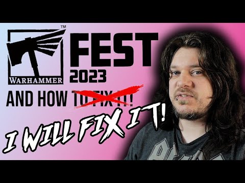 Yet Another Warhammer Fest Video 🙄