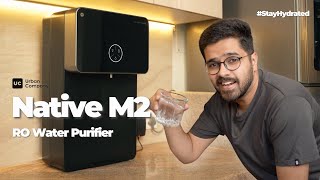 ZERO Maintenance Cost! Best Water Purifier For Home in India Urban Company's Native M2 RO