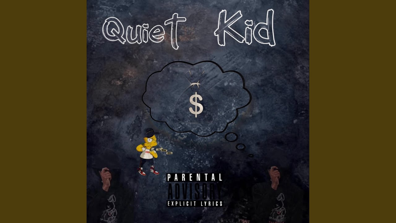 Quiet Kid