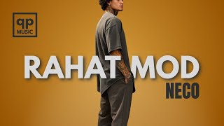 Neco - Rahat Mod Official Music Video
