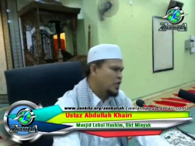 Ustaz Abdullah Khairi - Kisah Ustaz Jumpa Wali Allah class=