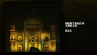 GxL - MONTAGEM INDIA
