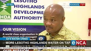 More Lesotho highlands water on tap