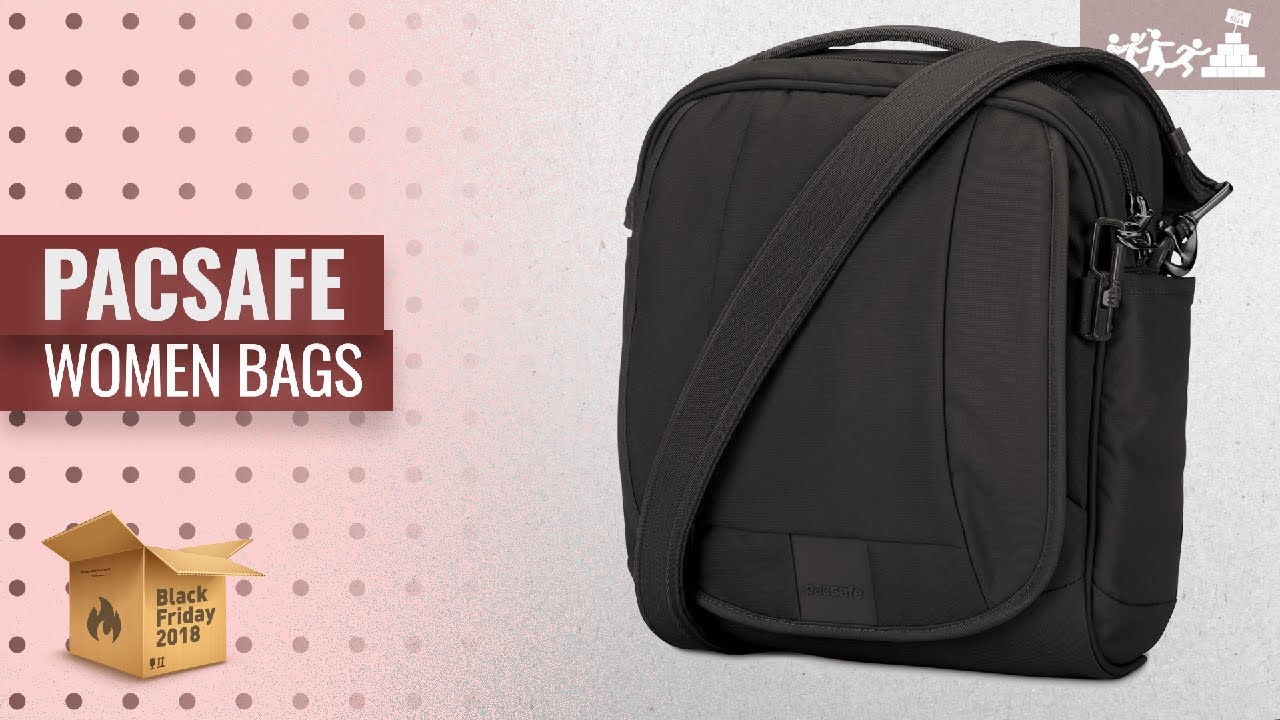 Save Big On Pacsafe Women Bags Black Friday / Cyber Monday 2018 | Black Friday Guide