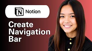 How to Create a Notion Navigation Bar (Step By Step)