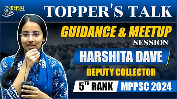 MPPSC 2024 Topper Harshita Dave (Rank 5)| Deputy Collector | Guidance & Strategy for MPPSC Aspirants