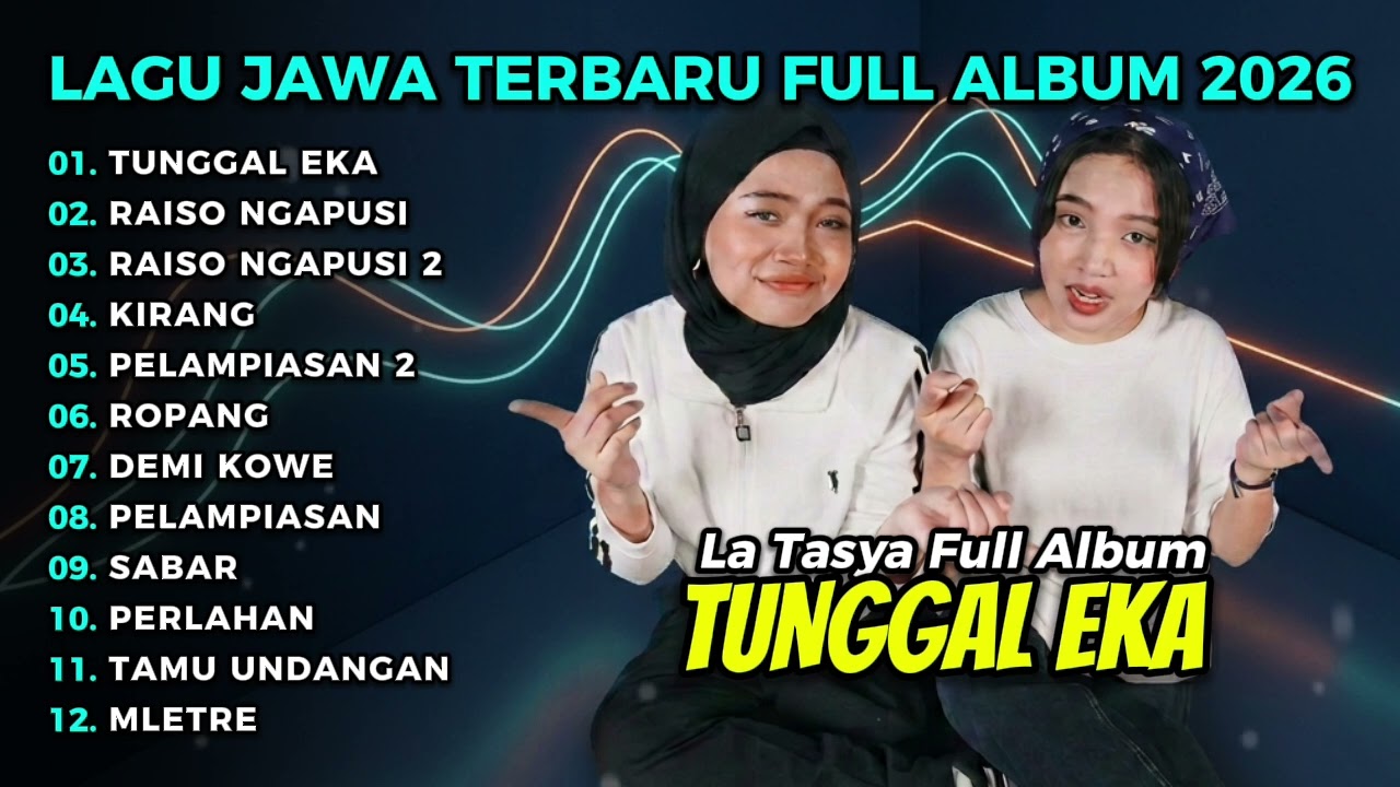 FULL ALBUM TUNGGAL EKA - LA TASYA FULL ALBUM TERBARU | LAGU JAWA TERPOPULER 2026