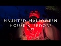 Haunted Halloweenhouse Erftstadt - Kierdorf 2019