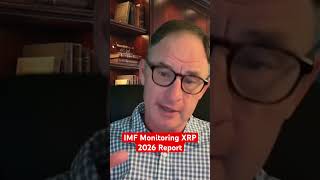 IMF Monitoring XRP: 2026 Report #xrp #crypto @digitalassetinvestor