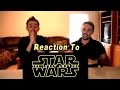STAR WARS EPISODE VII - THE FORCE AWAKENS OFFICIAL TEASER TRAILER #2 REACTION