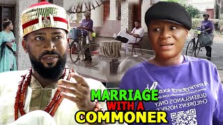 Marriage With A Commoner FULL Season 7&8 -New Movie' Frederick Leonard & Destiny 2021 Nigerian Movie