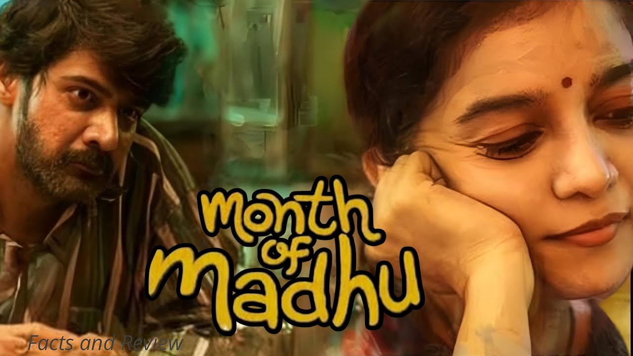 Month of Madhu (2023) || Naveen Chandra || Swathi Reddy || Srikanth Nagothi||Full Movie Review&Facts