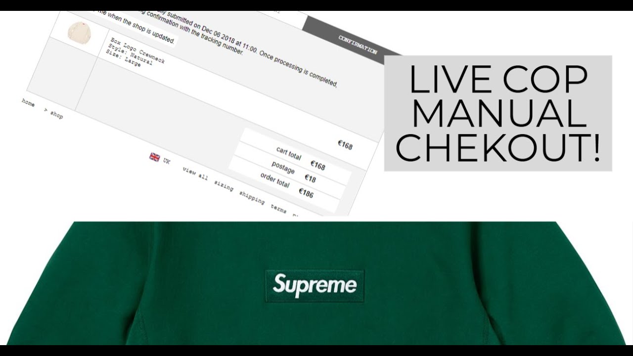 Supreme FW18 Week 16 Live Cop - MANUAL CHECKOUT