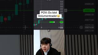 Schicke das jemand der so tradet 🤣🤣 #volumentrading #volumentrader #icttrading #daytrading #ict