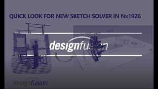 Overview of New Sketch Solver in NX1926