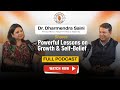 Dr. Dharmendra SainiShares powerful lessons on growth &amp; self-belief