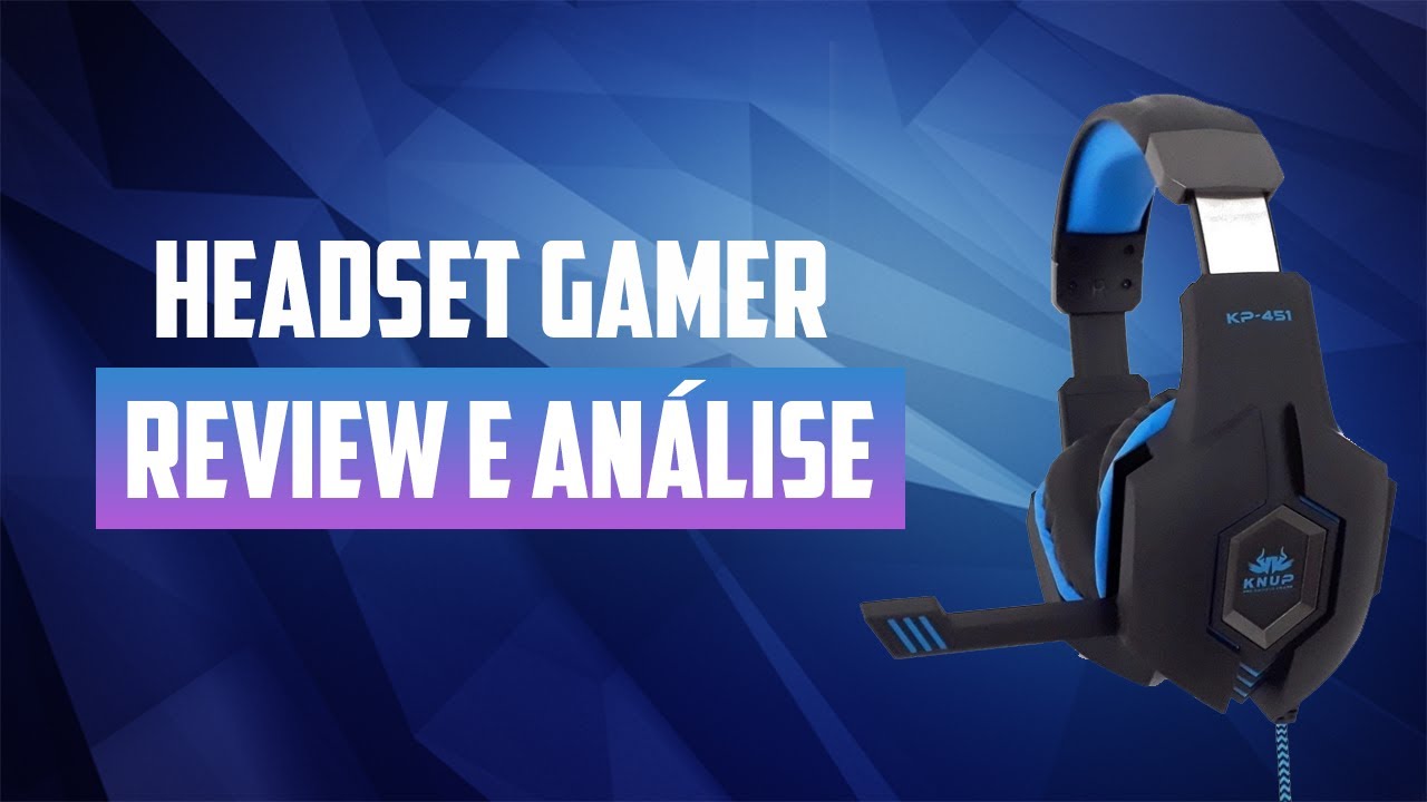 HEADSET GAMER KNUP KP-451-REVIEW E ANÁLISE - YouTube