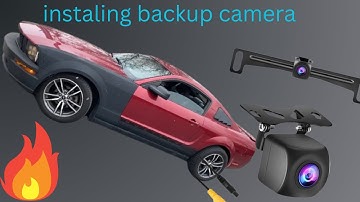 How to install a back up camera in a 2007 mustang