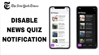 How To Disable And Turn Off News Quiz Notification On The New York Times App screenshot 3