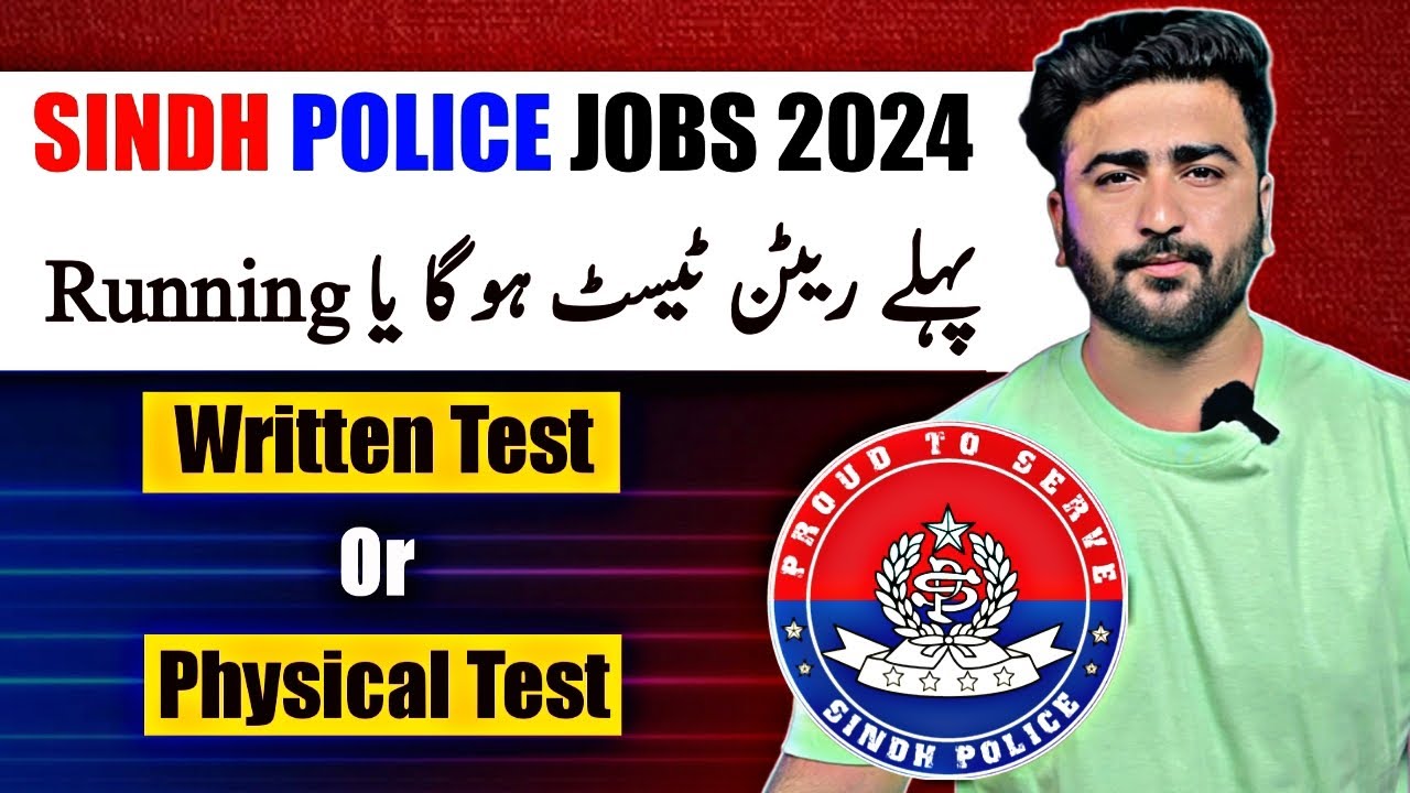 Phele Written Test Ho ga Yaa Physical Test - Police constable latest Jobs in Sindh Police 2024 -