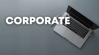 Corporate Ad Background Music for Business Commercials | Royalty Free